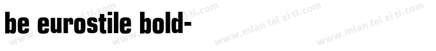 be eurostile bold字体转换
